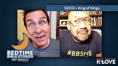 Bedtime Bible Stories S2E32: King of Kings